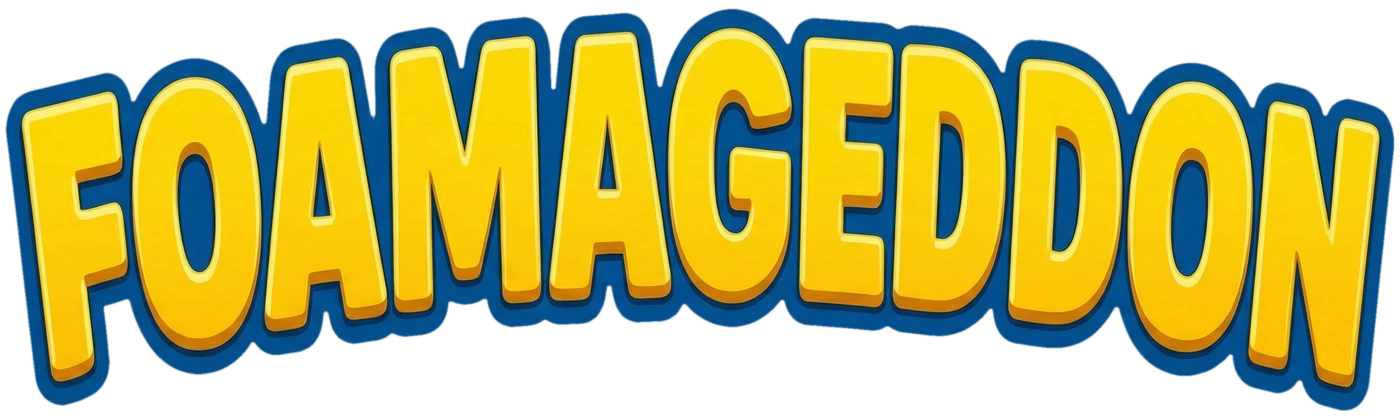 Foamageddon